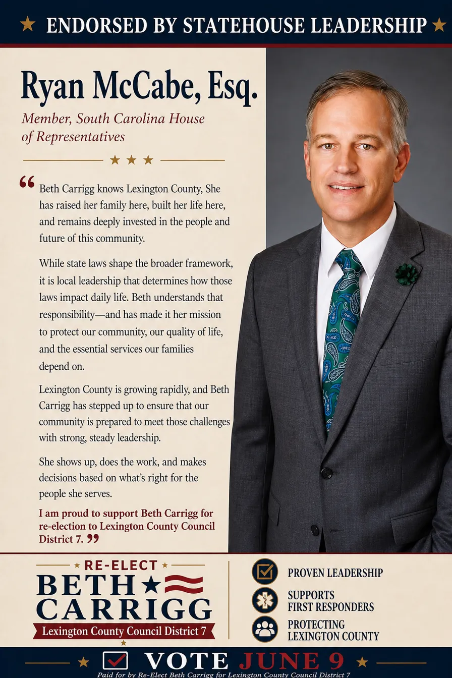 Endorsed by Ryan McCabe, S.C. House of Representatives